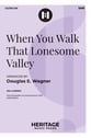 When You Walk That Lonesome Valley SAB choral sheet music cover